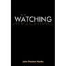 Watching