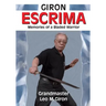Giron Escrima: Memories of a Bladed Warrior