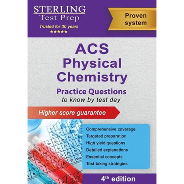 ACS Physical Chemistry: Practice Questions for ACS Physical Chemistry Exam