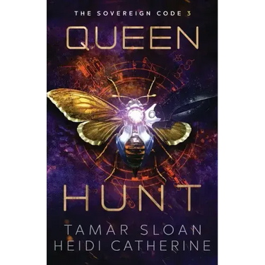 Queen Hunt: The Sovereign Code