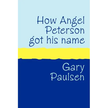 How Angel Peterson Got His Name Large Print