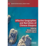 Affective Geographies and Narratives of Chinese Diaspora