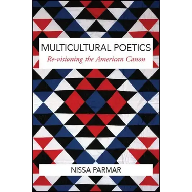 Multicultural Poetics: Re-visioning the American Canon