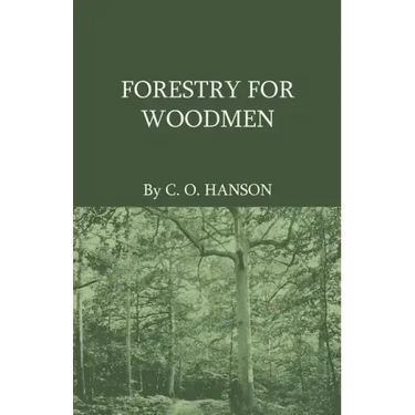 Forestry For Woodmen