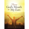From God's Mouth to My Ears