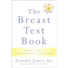 Breast Test Book: A Woman's Guide to Mammography and Beyond