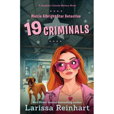 19 Criminals: A Romantic Comedy Mystery Novel