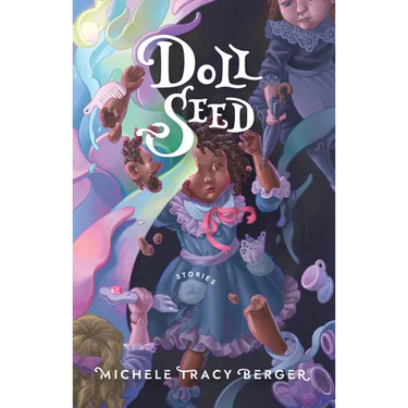 Doll Seed: Stories