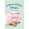 Chocolate Magic: A Marmora Adventure