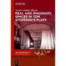 Real and Imaginary Spaces in Tom Stoppard's Plays