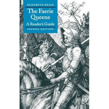 The Faerie Queene: A Reader's Guide