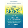 The Overtone Effect: Live Your Life on a High Note!