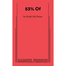 53% Of