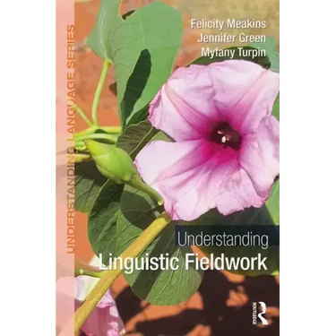 Understanding Linguistic Fieldwork