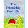The Friendship Umbrella