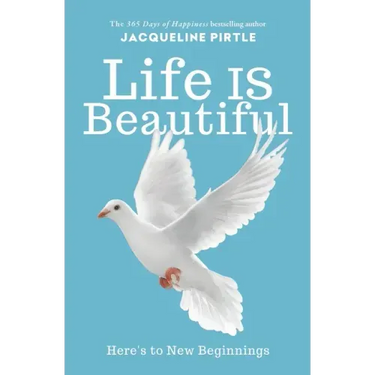 Life IS Beautiful: Here's to New Beginnings