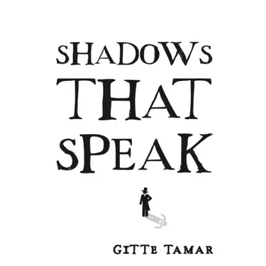 Shadows That Speak
