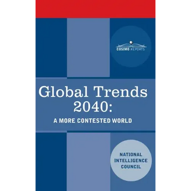 Global Trends 2040: A More Contested World