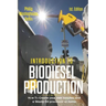 Introduction to Biodiesel Production 1st Edition: How to Create Your Own Batches and a Waste Oil Processor at Home.