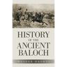 History of the Ancient Baloch