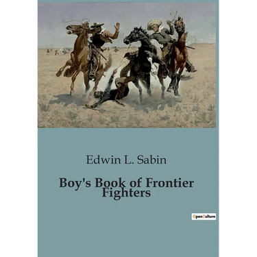 Boy's Book of Frontier Fighters