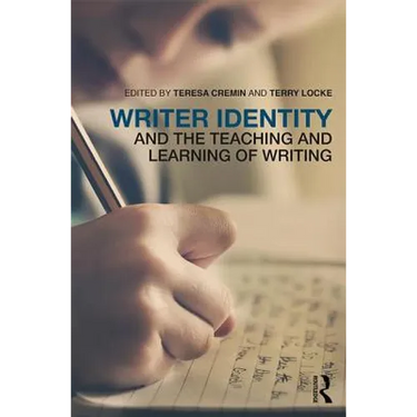 Writer Identity and the Teaching and Learning of Writing