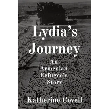 Lydia's Journey: An Armenian Refugee's Story