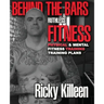 Behind the bars ruthless fitness