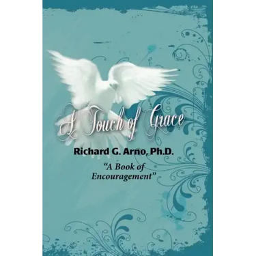 A Touch of Grace, a Book of Encouragement