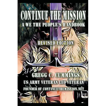 Continue The Mission A We The People's Handbook REVISED