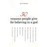 50 Reasons People Give for Believing in a God