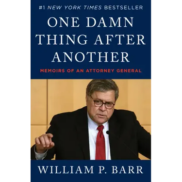 One Damn Thing After Another: Memoirs of an Attorney General