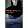 What Fatima Did