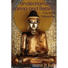 Understanding Karma and Rebirth: A Buddhist Perspective