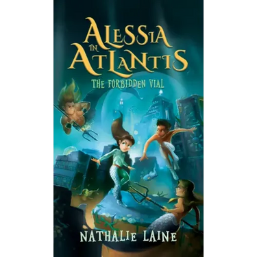 Alessia in Atlantis: The Forbidden Vial