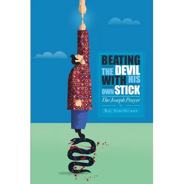 Beating the Devil With His Own Stick: The Joseph Prayer