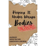 Keeping It Under Wraps: Bodies, Uncensored