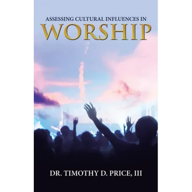 Assessing Cultural Influences in Worship