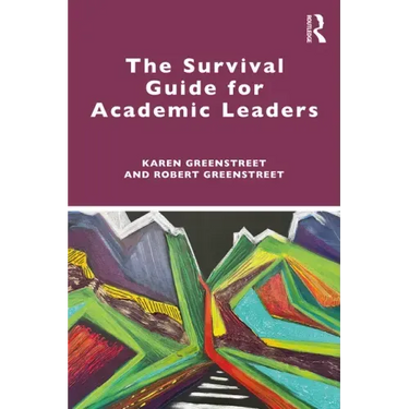 The Survival Guide for Academic Leaders