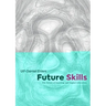 Future Skills: The Future of Learning and Higher Education