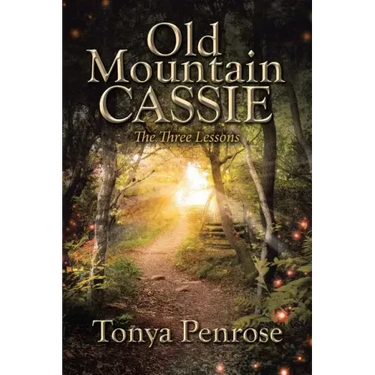 Old Mountain Cassie: The Three Lessons