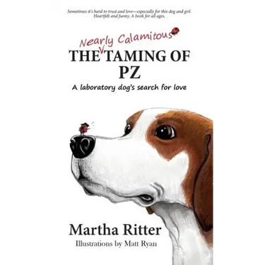 The Nearly Calamitous Taming of PZ: A laboratory dog's search for love