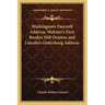 Washington's Farewell Address, Webster's First Bunker Hill Oration and Lincoln's Gettysburg Address