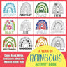 Year of Rainbows Activity Book: Color, Read, Write and Learn about the Months of the Year! Great for Ages 5-8, Activity Book with Coloring and Facts o