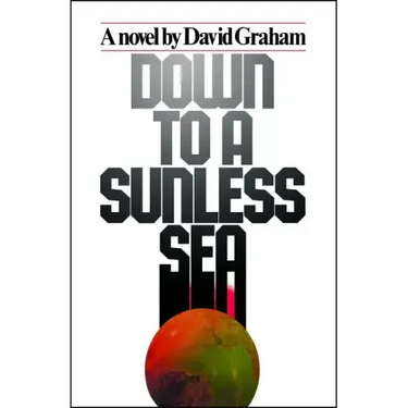 Down to a Sunless Sea