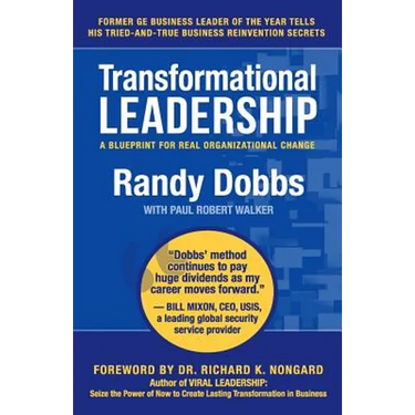 Transformational Leadership: A Blueprint for Real Organizational Change
