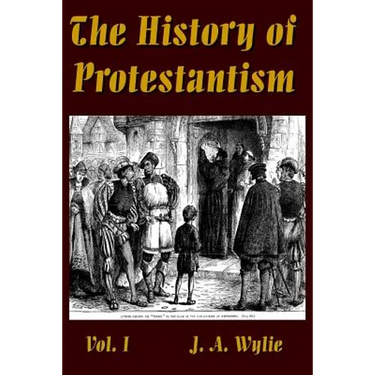 The History of Protestantism Vol. I