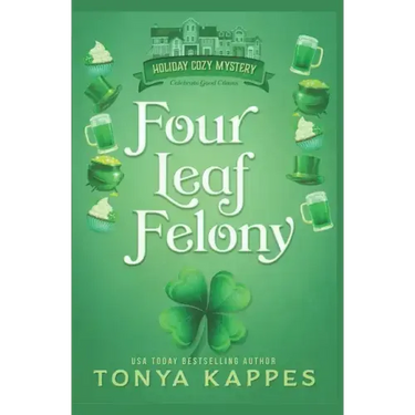 Four Leaf Felony