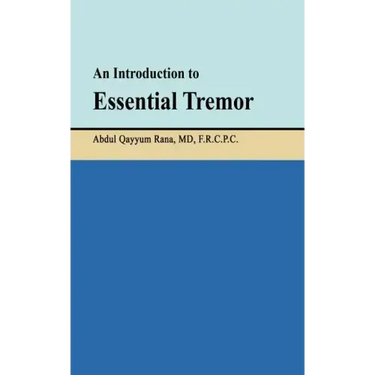 An Introduction to Essential Tremor