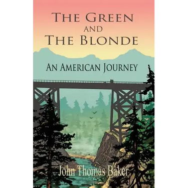 The Green And The Blonde: An American Journey